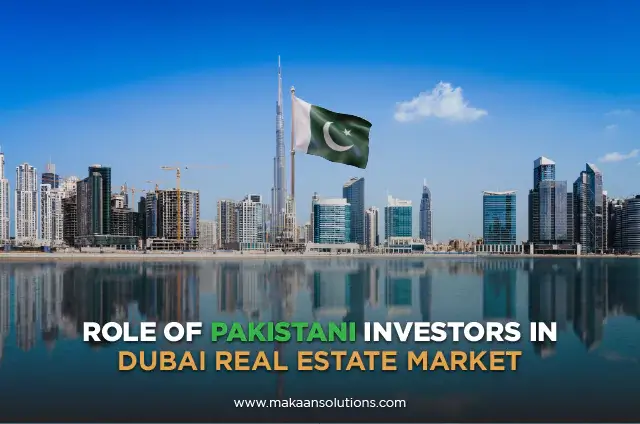 Role of Pakistani Investors Dubai Real Estate Market