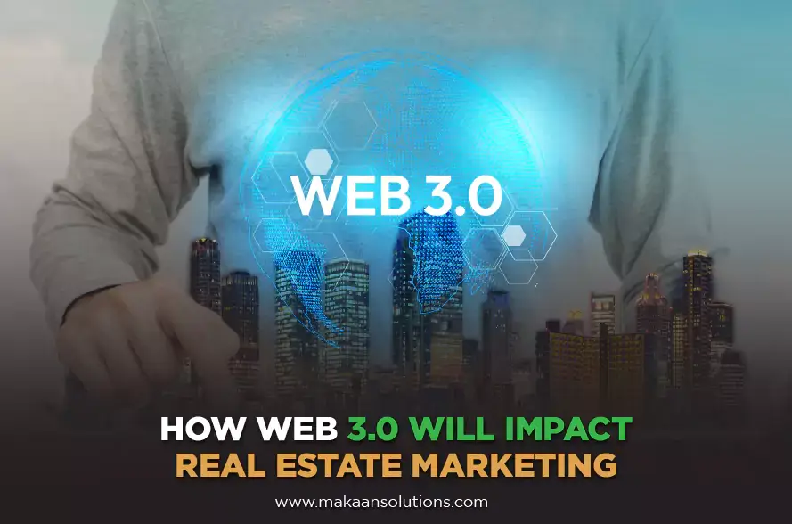 Impacts of Web 3.0 on Real Estate