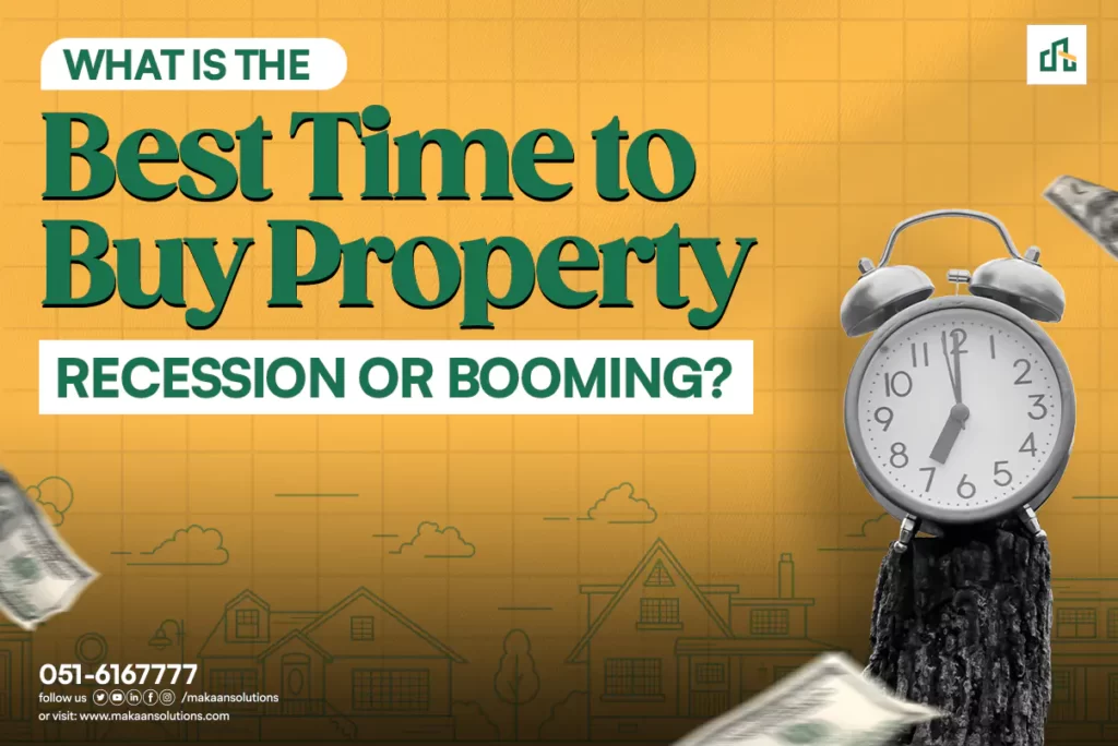 Best Time To Buy Property Recession Or Booming?