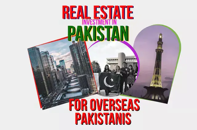 Real Estate Investment in Pakistan For Overseas Pakistanis