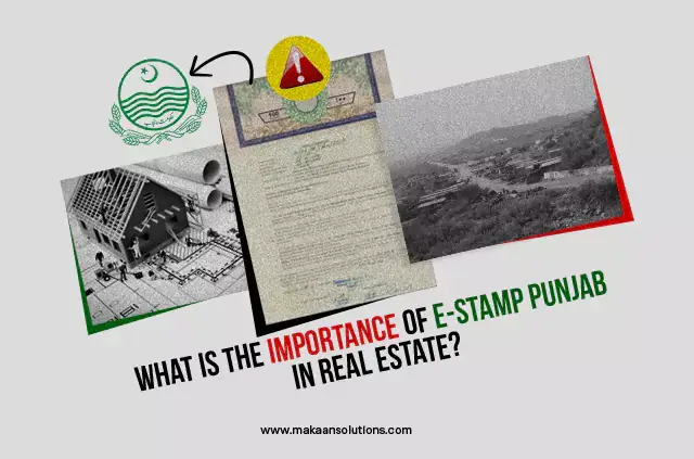 What is the importance of E-stamp Punjab in real estate