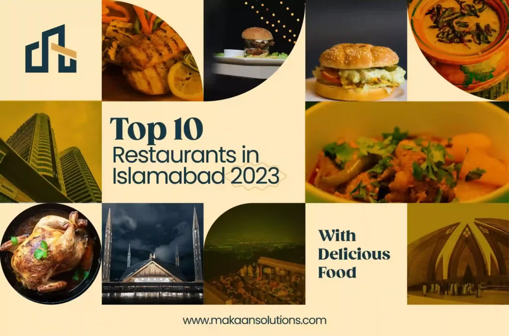 Top 10 Restaurants in Islamabad 2023 With Delicious Food