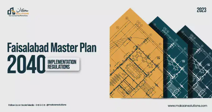 Faisalabad Master Plan 2040 Implementation & Regulations