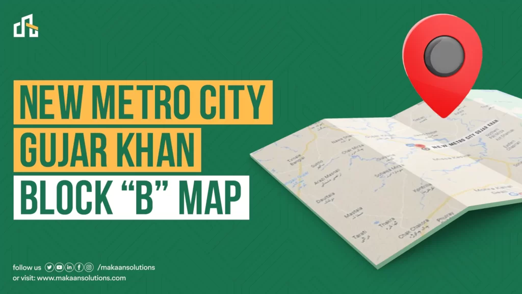 New Metro City Gujar Khan Block B