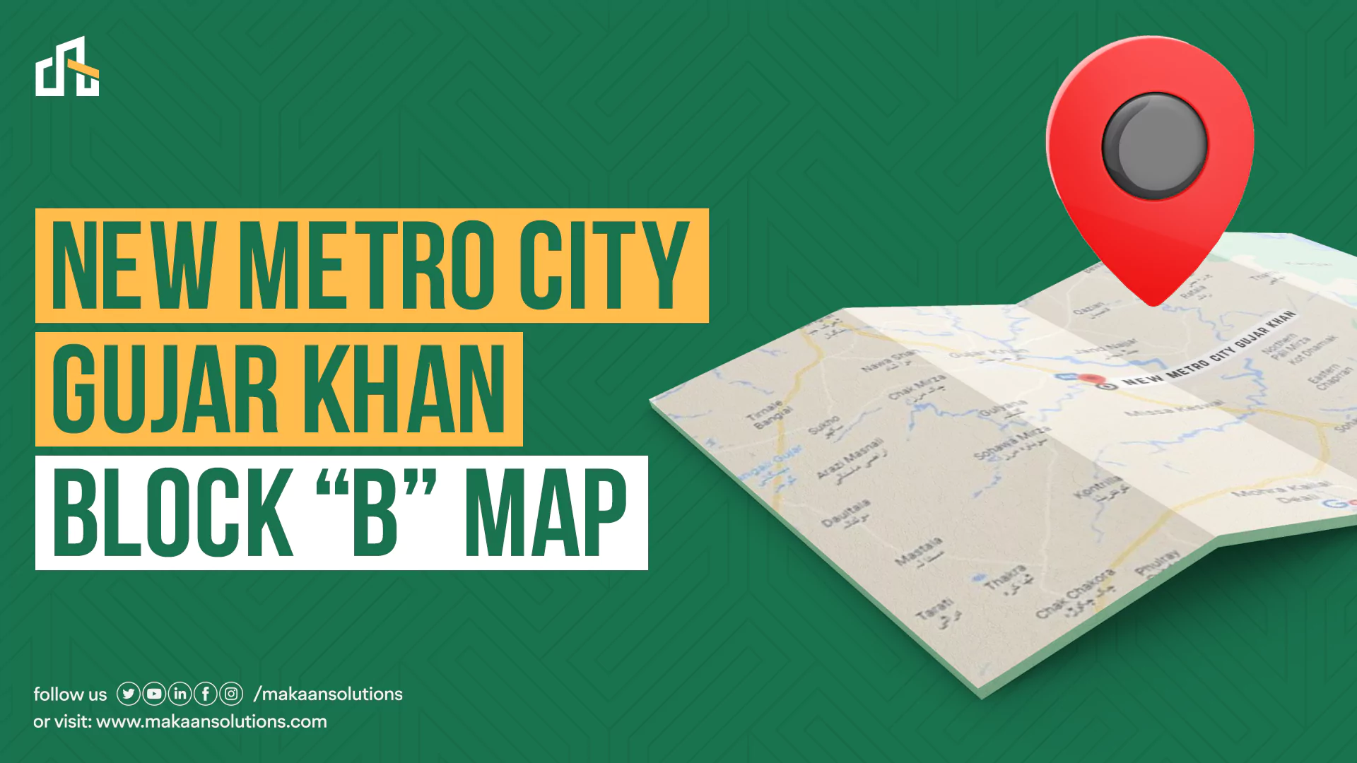 New Metro City Gujar Khan Block B Map Launched & Importance