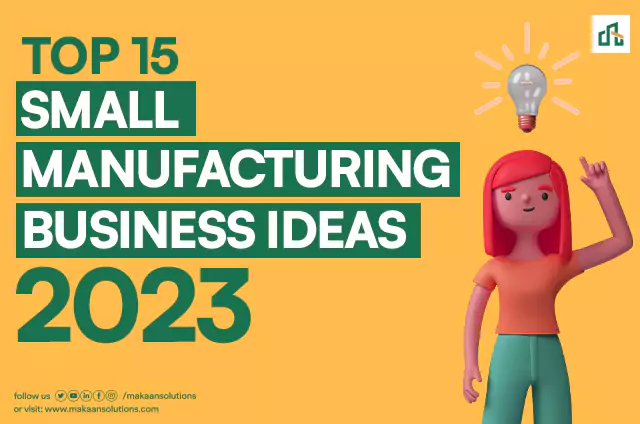 small manufacturing business ideas
