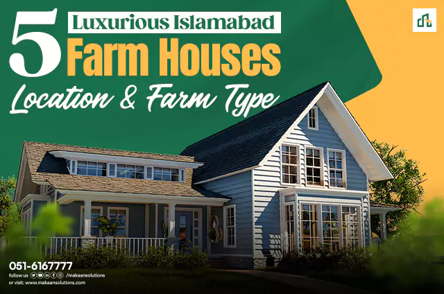 5 luxury islamabad farm houses