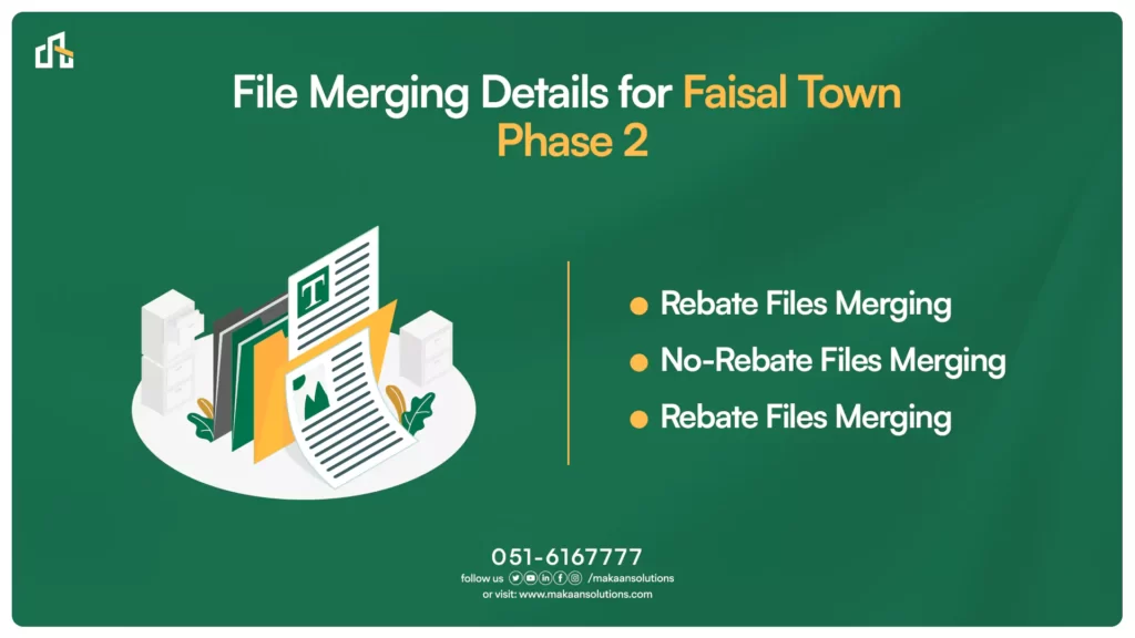 File Merging Details for Faisal Town Phase II