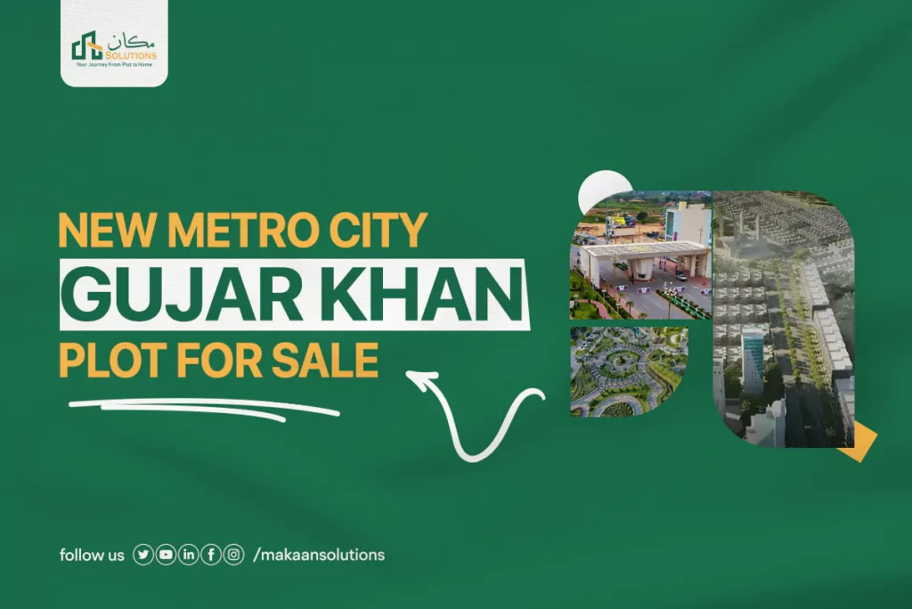 new metro city gujar khan plot for sale