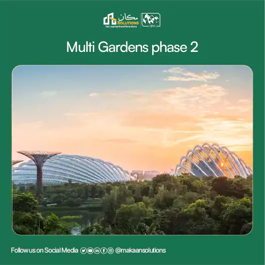 multi gardens phase 2 introduction